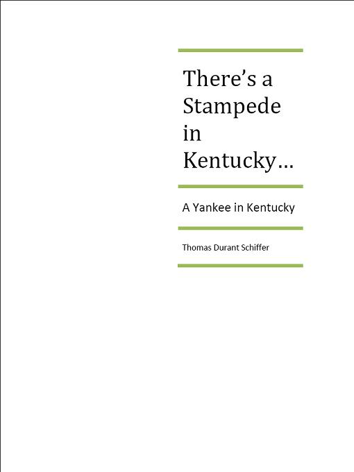 Cover image for There's a Stampede in Kentucky...